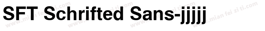 SFT Schrifted Sans字体转换